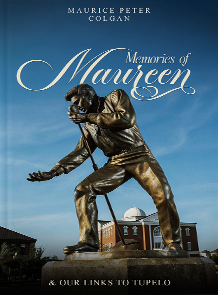 Memories of Maureen and Our Links to Tupelo by Maurice Colgan book cover