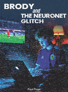 Brody and The Neuronet Glitch by Paul Page book cover
