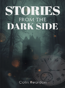 Stories from the Darkside by Colin Peter Reardon book cover